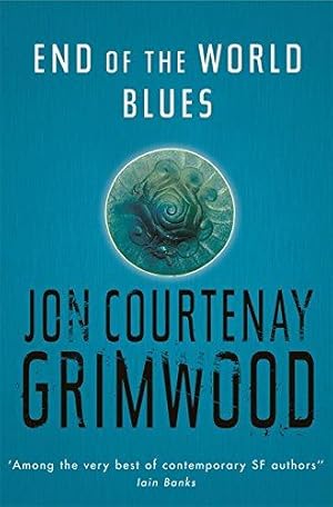 Imagen del vendedor de End Of The World Blues (GOLLANCZ S.F.) a la venta por WeBuyBooks