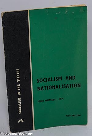 Seller image for Socialism and Nationalisation for sale by Bolerium Books Inc.