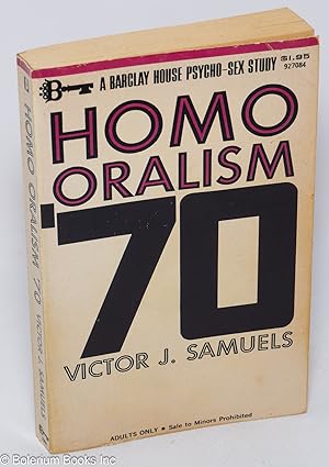 Seller image for Homo Oralism '70 for sale by Bolerium Books Inc.
