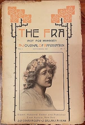 The Fra: September, 1908; (Not for Mummies) A Journal of Affirmation; Vol. 1, No. 6