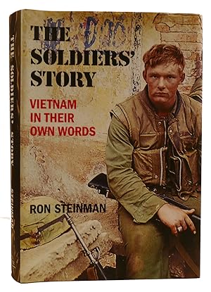 Seller image for THE SOLDIERS' STORY: VIETNAM IN THEIR OWN WORDS for sale by Rare Book Cellar