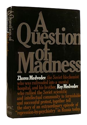 Immagine del venditore per A QUESTION OF MADNESS venduto da Rare Book Cellar