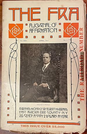 The Fra: April, 1914; A Journal of Affirmation; Vol. XIII, No. 1