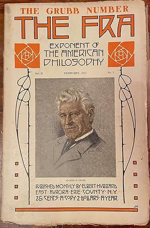 The Fra: February, 1913; Exponent of the American Philosophy; Vol. X, No. 5