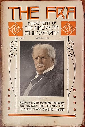 The Fra: December, 1912; Exponent of the American Philosophy; Vol. X, No. 3