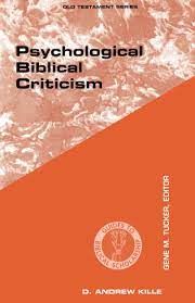 Psychological Biblical Criticism (Guides to Biblical Scholarship, Old Testament Series)