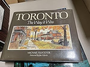 Bild des Verkufers fr Toronto the Way It Was zum Verkauf von Heroes Bookshop