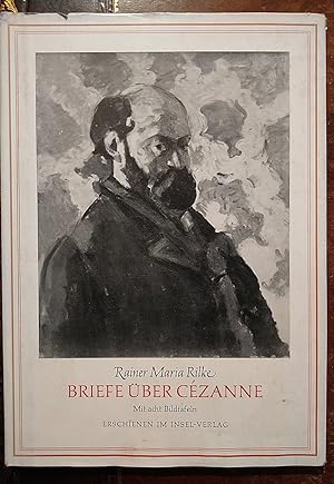 Bild des Verkäufers für Briefe über Cézanne. Herausgegeben von Clara Rilke. zum Verkauf von Antiquariat Kretzer
