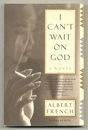 Bild des Verkufers fr I Can't Wait on God zum Verkauf von Between the Covers-Rare Books, Inc. ABAA