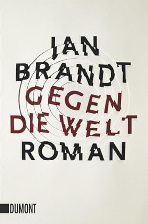 Bild des Verkufers fr Gegen die Welt: Roman (Taschenbcher) zum Verkauf von Gerald Wollermann