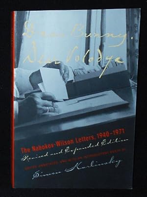 Seller image for Dear Bunny, Dear Volodya: The Nabokov-Wilson Letters, 1940-1971; Edited, Annotated, and with an introductory essay by Simon Karlinsky for sale by Classic Books and Ephemera, IOBA