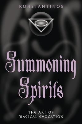 Imagen del vendedor de Summoning Spirits: The Art of Magical Evocation (Paperback or Softback) a la venta por BargainBookStores