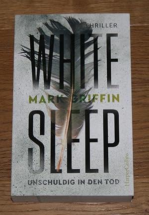 White Sleep - Unschuldig in den Tod. Thriller.