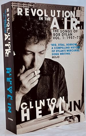 Imagen del vendedor de Revolution in the Air: The Songs of Bob Dylan 1957-1973 a la venta por Zach the Ripper Books
