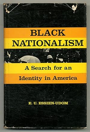 Imagen del vendedor de Black Nationalism: A Search for an Identity in America a la venta por Between the Covers-Rare Books, Inc. ABAA