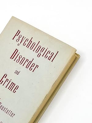 PSYCHOLOGICAL DISORDER AND CRIME