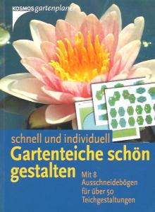 Bild des Verkufers fr Gartenteiche schn gestalten zum Verkauf von Leserstrahl  (Preise inkl. MwSt.)