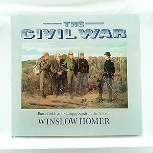 Seller image for The Civil War Battlefields and Campgrounds in the Art of Winslow Homer for sale by Cat On The Shelf