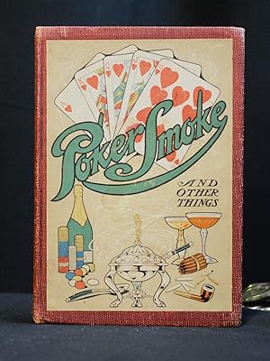 Seller image for Poker, Smoke and Other Things for sale by B Street Books, ABAA and ILAB
