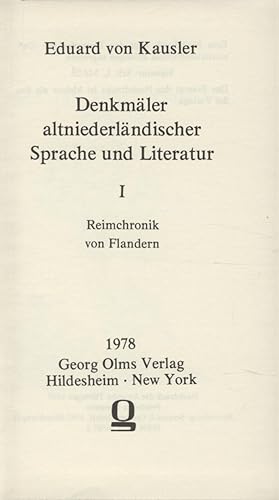 Bild des Verkufers fr Denkmler altniederlndischer Sprache und Literatur Band I: Reimchronik von Flandern zum Verkauf von avelibro OHG
