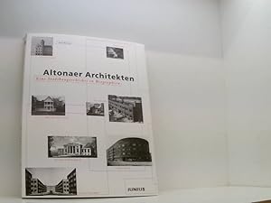 Bild des Verkufers fr Altonaer Architekten: Eine Stadtbaugeschichte in Biographien eine Stadtgeschichte in Biographien zum Verkauf von Book Broker