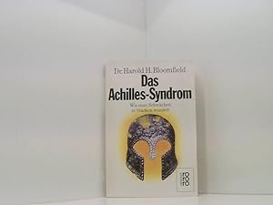 Seller image for Das Achilles-Syndrom: Wie man Schwchen in Strken wandelt wie man Schwchen in Strken wandelt for sale by Book Broker