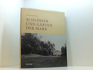 Bild des Verkufers fr Schlsser und Grten der Mark Festgabe fr Sibylle Badstbner-Grger zum Verkauf von Book Broker