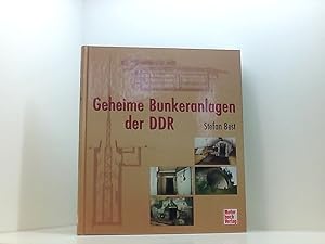 Bild des Verkäufers für Geheime Bunkeranlagen der DDR Stefan Best zum Verkauf von Book Broker