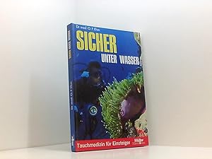 Bild des Verkufers fr Sicher unter Wasser - Tauchmedizin fr Einsteiger Tauchmedizin fr Einsteiger zum Verkauf von Book Broker