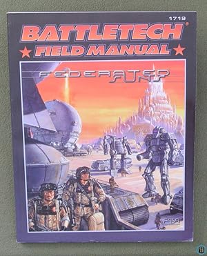 Seller image for Federated Suns: Battletech Field Manual for sale by Wayne's Books