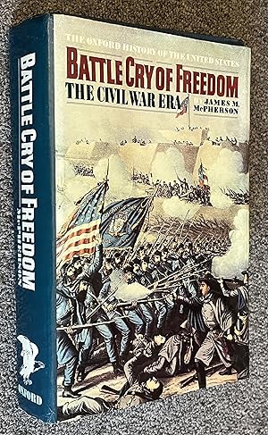 Battle Cry of Freedom; The Civil War Era