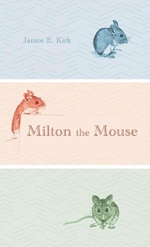Bild des Verkufers fr Milton the Mouse zum Verkauf von BuchWeltWeit Ludwig Meier e.K.
