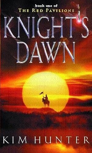 Image du vendeur pour Knight's Dawn: The Red Pavilions: Book One mis en vente par WeBuyBooks