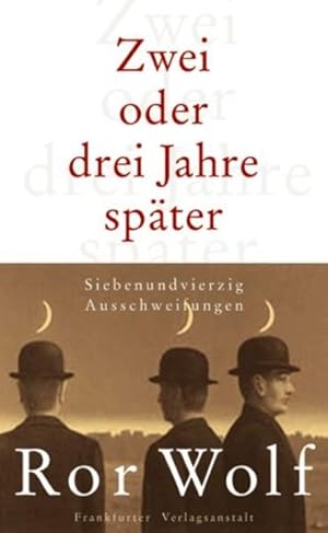 Bild des Verkufers fr Zwei oder drei Jahre spter zum Verkauf von Preiswerterlesen1 Buchhaus Hesse