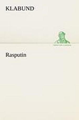 Seller image for Rasputin for sale by Wegmann1855