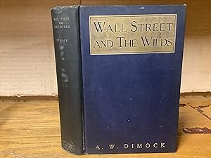 Immagine del venditore per Wall Street and the Wilds. venduto da ROBIN RARE BOOKS at the Midtown Scholar