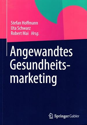 Angewandtes Gesundheitsmarketing