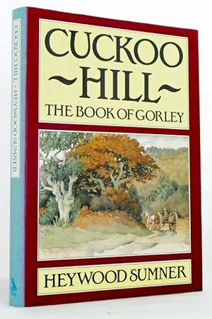 Seller image for Cuckoo Hill. The Book of Gorley for sale by Adelaide Booksellers