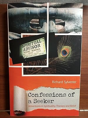 Seller image for Confessions of a Seeker Adventures in Spirituality, Therapy and Belief for sale by Rosario Beach Rare Books