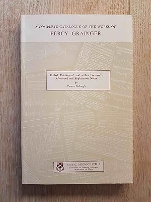 Immagine del venditore per A Complete Catalogue of the Works of Percy Grainger venduto da masted books