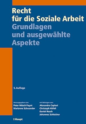 Seller image for Recht fr die Soziale Arbeit - Grundlagen und ausgewhlte Aspekte for sale by primatexxt Buchversand