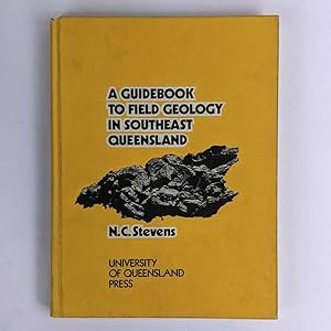 A Guidebook to Field Geology In Southeast Queensland