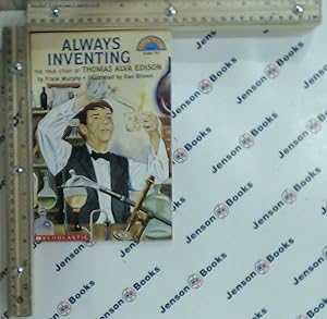 Image du vendeur pour Always Inventing: The Truestory Of Thomas Alva Edison (Hello Reader (Level 3)) mis en vente par Jenson Books Inc