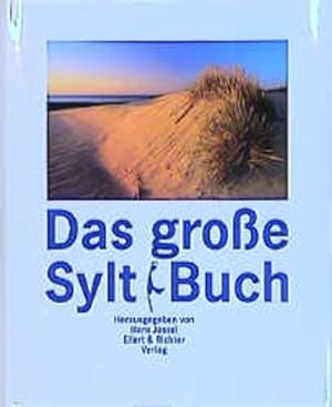 Das grosse Sylt-Buch [hrsg. von Hans Jessel]