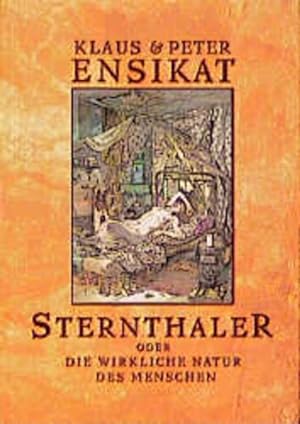 Sterntaler oder Die wahre Natur des Menschen Klaus & Peter Ensikat