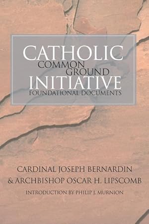 Imagen del vendedor de Catholic Common Ground Initiative: Foundational Documents a la venta por moluna