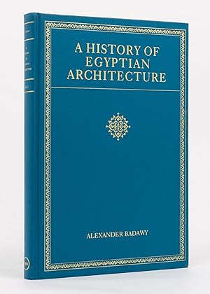 Seller image for A History of Egyptian Architecture. Volume I: From the Earliest Times to the End of the Old Kingdom for sale by Michael Treloar Booksellers ANZAAB/ILAB