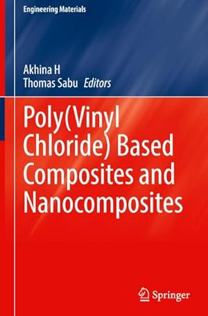 Bild des Verkufers fr Poly(Vinyl Chloride) Based Composites and Nanocomposites zum Verkauf von AHA-BUCH GmbH