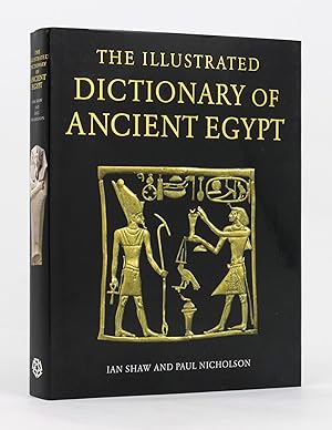 Seller image for The Illustrated Dictionary of Ancient Egypt for sale by Michael Treloar Booksellers ANZAAB/ILAB