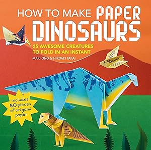 Bild des Verkufers fr How to Make Paper Dinosaurs zum Verkauf von moluna